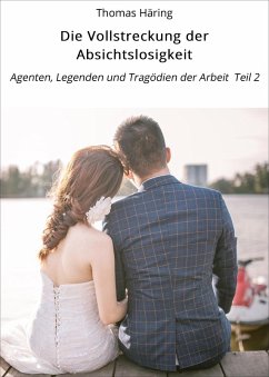 Cover Die Vollstreckung der Absichtslosigkeit (eBook, ePUB)