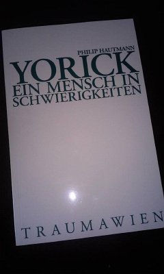 Yorick - Ein Mensch in Schwierigkeiten (eBook, ePUB) - Hautmann, Philip