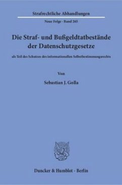 Die Straf- und Bußgeldtatbestände der Datenschutzgesetze - Golla, Sebastian J.