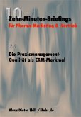 Die Praxismanagement-Qualität als CRM-Merkmal (eBook, ePUB)