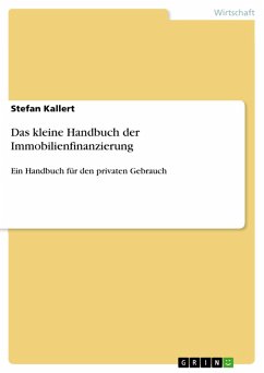 Das kleine Handbuch der Immobilienfinanzierung (eBook, PDF) - Kallert, Stefan