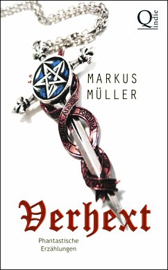 Verhext (eBook, ePUB) - Müller, Markus