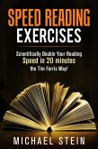 Speed Reading Exercises: Scientifically Double Your Reading Speed in 20 minutes the Tim Ferris Way! Secret Tool inside (eBook, ePUB)