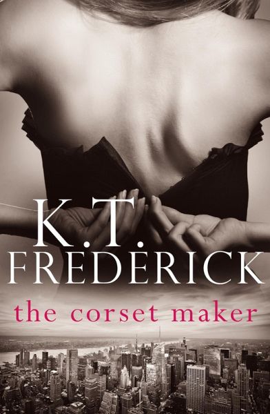 The Corset Maker (eBook, ePUB) The Corset Maker (eBook, ePUB)