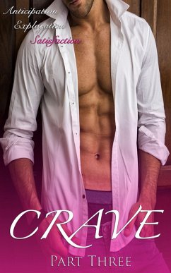 Crave Part Three (eBook, ePUB) - Wilde, Mindy