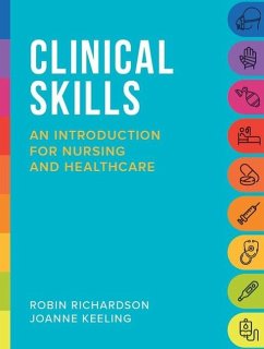 Clinical Skills - Richardson, Robin (Executive Dean of the Faculty of Allied Health an; Keeling, Joanne (Associate Head (PGT) of the School of Health Scienc