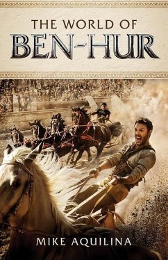 The World of Ben Hur - Aquilina, Mike
