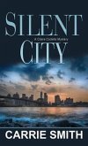 Silent City: A Claire Codella Mystery