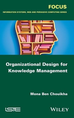 Organizational Design for Knowledge Management - Ben Chouikha, Mona