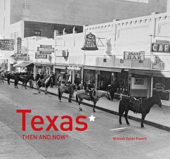 Texas Then and Now(r) - Powell, William Dylan