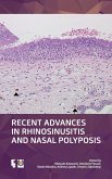 Recent Advances in Rhinosinusitis and Nasal Polyposis Recent Advances in Rhinosinusitis and Nasal Polyposis