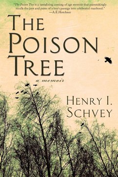 The Poison Tree: A Memoir - Schvey, Henry