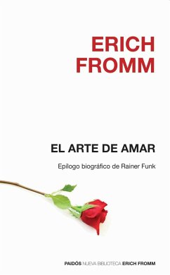 El Arte de Amar / The Art of Loving - Fromm, Erich