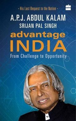 Advantage India: From Challenge to Opportunity - Kalam, A P J Abdul; Singh, Srijan Pal