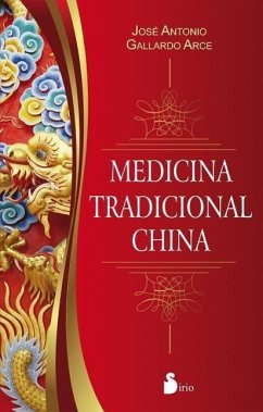 Medicina Tradicional China - Gallardo, Jose A.; Gallardo Arce, Josae Antonio