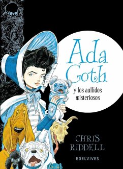 Ada Goth y los aullidos misteriosos - Riddell, Chris