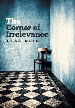 The Corner of Irrelevance - Neis, Tess