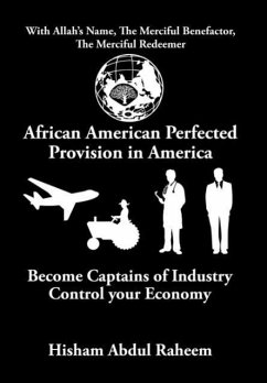 African American Perfected Provision in America - Raheem, Hisham Abdul
