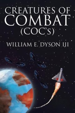 Creatures of Combat (COC's) - Dyson III, William E.