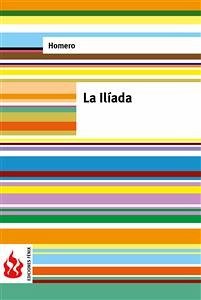 La Ilíada (low cost). Edición limitada (eBook, PDF) - Homero