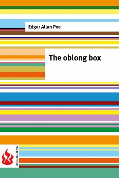 The oblong box (low cost). Limited edition (eBook, PDF) - Allan Poe, Edgar; Allan Poe, Edgar