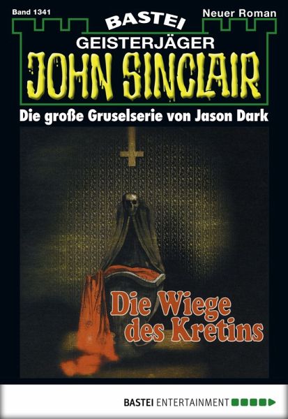 John Sinclair 1341 (eBook, ePUB) John Sinclair 1341 (eBook, ePUB)