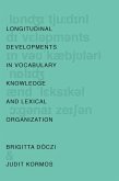 Longitudinal Developments in Vocabulary Knowledge and Lexical Organization (eBook, PDF)