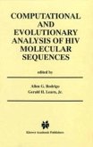 Computational and Evolutionary Analysis of HIV Molecular Sequences (eBook, PDF)