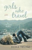 Girls Who Travel (eBook, ePUB)