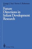 Future Directions in Infant Development Research (eBook, PDF) Future Directions in Infant Development Research (eBook, PDF)