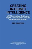 Creating Internet Intelligence (eBook, PDF)