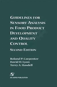 Guidelines for Sensory Analysis in Food Product Development and Quality Control (eBook, PDF) - Carpenter, Roland P.; Lyon, David H.; Hasdell, Terry A.