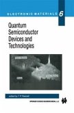 Quantum Semiconductor Devices and Technologies (eBook, PDF)