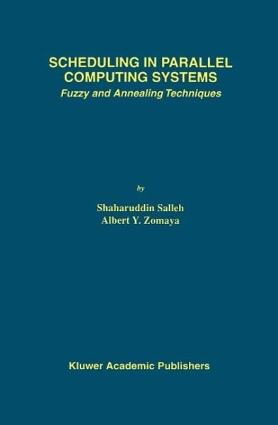 Scheduling in Parallel Computing Systems (eBook, PDF) Scheduling in Parallel Computing Systems (eBook, PDF)