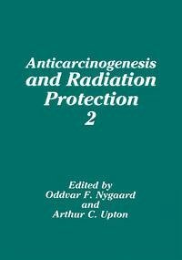 Anticarcinogenesis and Radiation Protection 2 (eBook, PDF)
