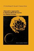 Alternative Approaches to Human Blood Resources in Clinical Practice (eBook, PDF)