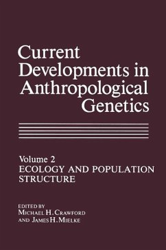 Current Developments in Anthropological Genetics (eBook, PDF) - Crawford, Michael H.; Mielke, James H.