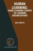 HUMAN LEARNING: From Learning Curves to Learning Organizations (eBook, PDF)