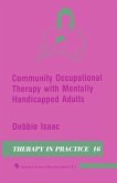Community Occupational Therapy with Mentally Handicapped Adults (eBook, PDF)