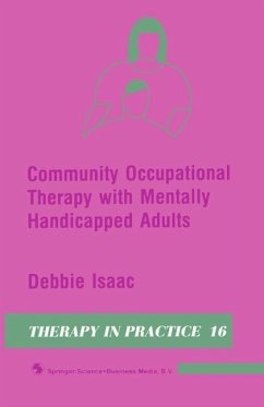 Community Occupational Therapy with Mentally Handicapped Adults (eBook, PDF) - Isaac, Debbie
