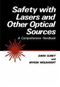 Safety with Lasers and Other Optical Sources (eBook, PDF) - Sliney, D. H.; Mellerio, J.