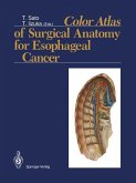 Color Atlas of Surgical Anatomy for Esophageal Cancer (eBook, PDF)