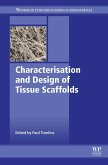 Characterisation and Design of Tissue Scaffolds (eBook, ePUB)