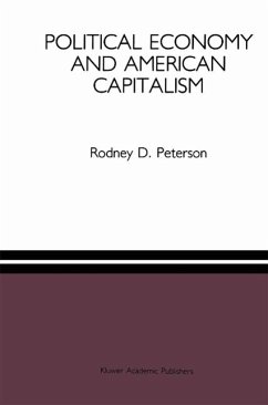 Political Economy and American Capitalism (eBook, PDF) - Peterson, Rodney D.