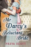 Darcy's Reluctant Bride (eBook, ePUB)