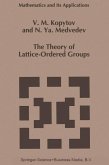 The Theory of Lattice-Ordered Groups (eBook, PDF)