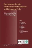 Recombinant Protein Production with Prokaryotic and Eukaryotic Cells. A Comparative View on Host Physiology (eBook, PDF)