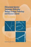 Rhizoctonia Species: Taxonomy, Molecular Biology, Ecology, Pathology and Disease Control (eBook, PDF)