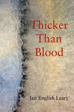 Thicker Than Blood - Leary, Jan English