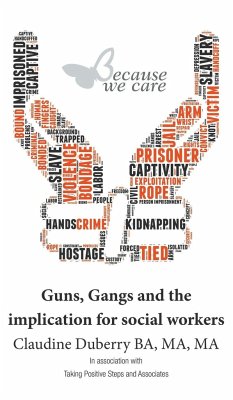 Guns, Gangs and the implication for social workers